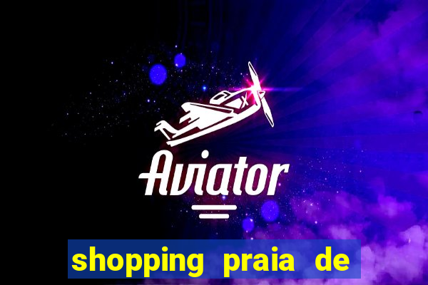 shopping praia de belas cinema